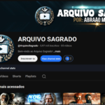 Canal YouTube com 3,79k de inscritos - ARQUIVO SAGRADO