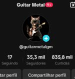 Tiktok Guitar Metal GM 35.3K Seguidores