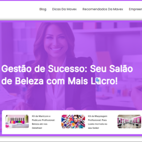 Blog sobre Beleza e Empreendedorismo, perfeito para Salões! +270 artigos com SEO, aceito propostas!