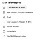 Canal Youtube com 817K Inscritos • 2K videos - 290 MILHÕES DE Views EM 1 ANO! - MONETIZADO SEM STRIKES - @MinutoNovelas • (MAIS DETALHES NA DESCRIÇÃO) - Imagem 2