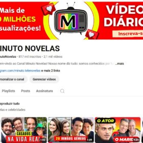 Canal Youtube com 817K Inscritos • 2K videos - 290 MILHÕES DE Views EM 1 ANO! - MONETIZADO SEM STRIKES - @MinutoNovelas • (MAIS DETALHES NA DESCRIÇÃO)