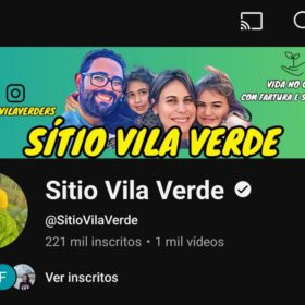 Canal no YouTube a Venda SitioVilaVerde • 221 mil inscritos • 1 mil vídeos