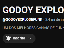 Canal GODOY EXPLODE FUNK 2,4 mi de inscritos