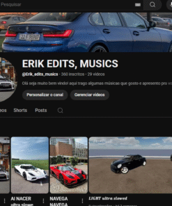 Canal Youtube "ERIK EDITS, MUSICS" - 378 inscritos | 22K views/mês