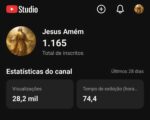 canal Jesus amém 1,16 mil inscritos