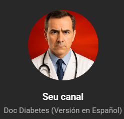 Canal Saúde Diabetes Espanhol Monetizado 2,5 mil inscritos