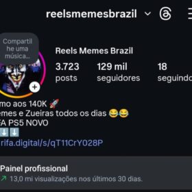 CONTA INSTAGRAM NO NICHO DE HUMOR/MEMES COM 129 MIL SEGUIDORES E 13 MILHÕES DE ALCANCE NOS ULTIMOS 30 DIAS