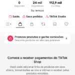 CONTA DO TIKTOK MONETIZADA + SHOP ATIVO, 24K SEGUIDORES, +112,9K CURTIDAS