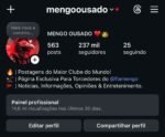 Instagram viral , @mengoousado nicho Futebol com +230 mil Seguidores
