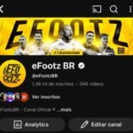 CANAL YOUTUBE EFOOTZ BR 1.36 MILHÕES DE INSCRITOS FATURANDO MUITO!