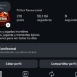 🔥 Perfil de Futebol +50K • 9M Views