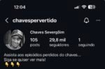 Conta Instagram 29K viral do chaves.