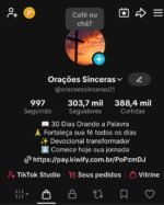 CONTA TIKTOK |+303K SEG👥|+389K CURT | ORAÇÃO & FÉ✝️| AUDIÊNCIA FIEL E ENGAJADA📈| PERFIL PRONTO P/ ESCALAR 🚀