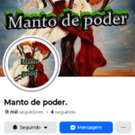 Página Manto de Poder 11 Mil Seguidores