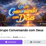 GRUPO CONVERSANDO com DEUS 76 Mil Membros