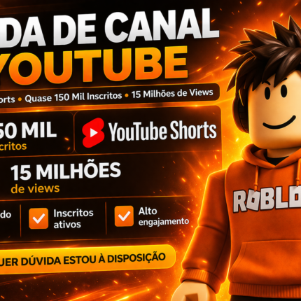 Canal de ROBLOX do youtube com 150 Mil inscritos e 15 Milhões de Views