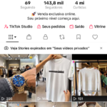 CONTA TIKTOK 143 MIL SEGUIDORES TIKTOK SHOP ATIVO MONETIZAÇÃO ATIVADA