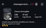 Instagram do Chaves 47K
