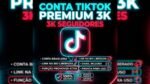 Contas de tiktok com 3k seguidores