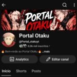 ​Canal Youtube Geek/Otaku 8K+ Inscritos – Super Engajado (+570K Views nos Últimos 28 Dias)