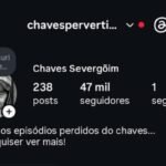 Instagram 49K - Chaves Pervertido