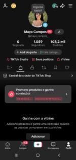 ✅CONTA TIKTOKSHOP ATIVO 🛒| +1000 SEGUIDORES | 108.2K CURT❤️