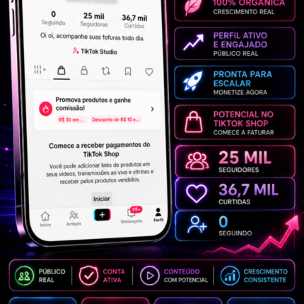 Conta TikTok Shop Exclusiva com + de 25 Mil Seguidores Orgânicos e Monetizada