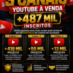 🚨 OPORTUNIDADE EXCLUSIVA — OS 3 CANAIS SERÃO VENDIDOS JUNTOS. COM 419K + 55K +13K DE INSCRITOS