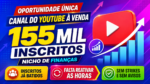 CANAL DE FINANÇAS COM 155 MIL INSCRITOS — SÓ FALTA REATIVAR E COMPLETAR AS HORAS!
