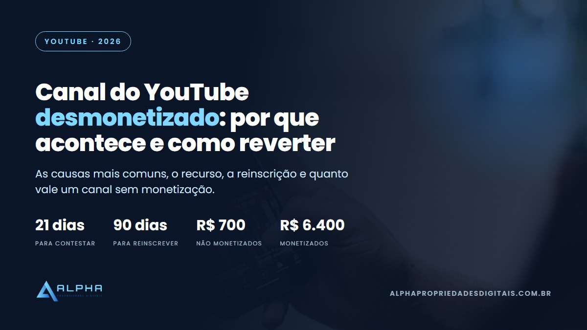 canal do youtube desmonetizado: causas, recurso e valor